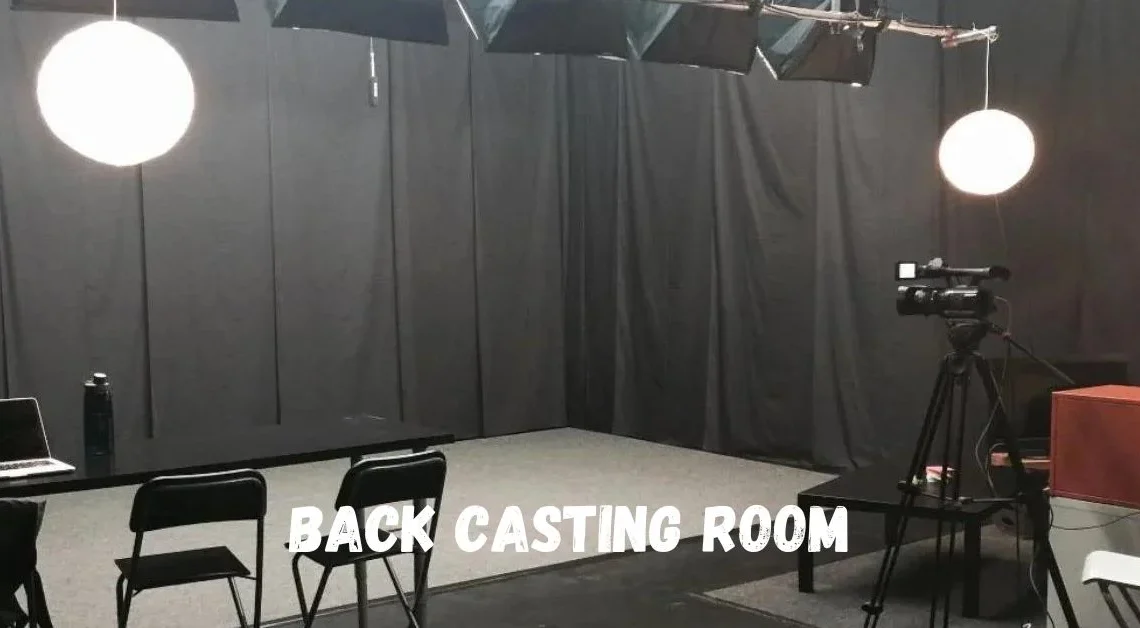 Back Casting Room